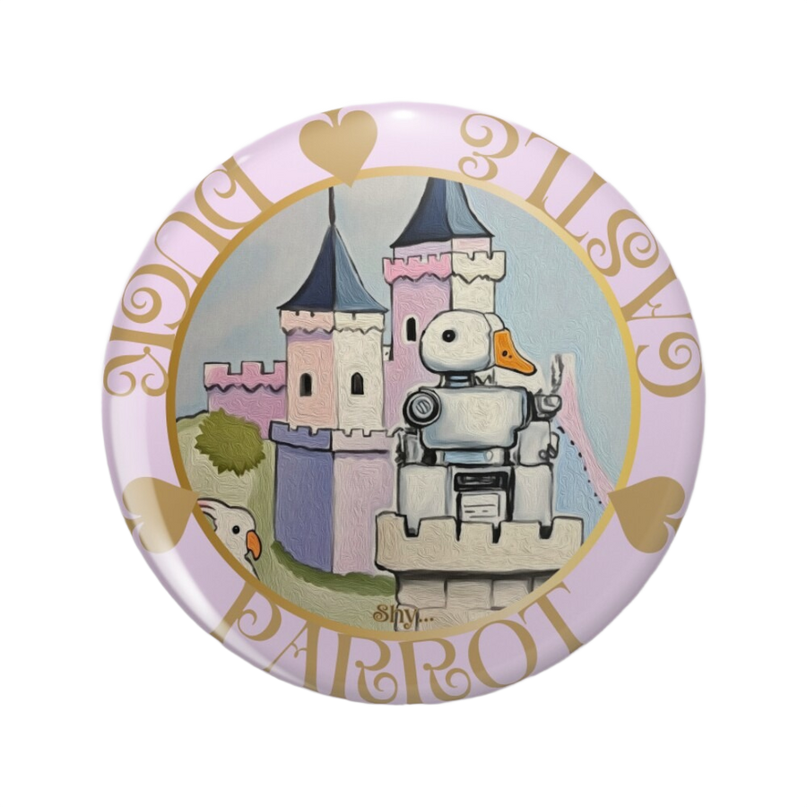 An ornate round pinback button close up, containing an illustration of A vintage-style illustrated card titled “Shy,” showing a duck-like robot and a pink parrot before a medieval castle.