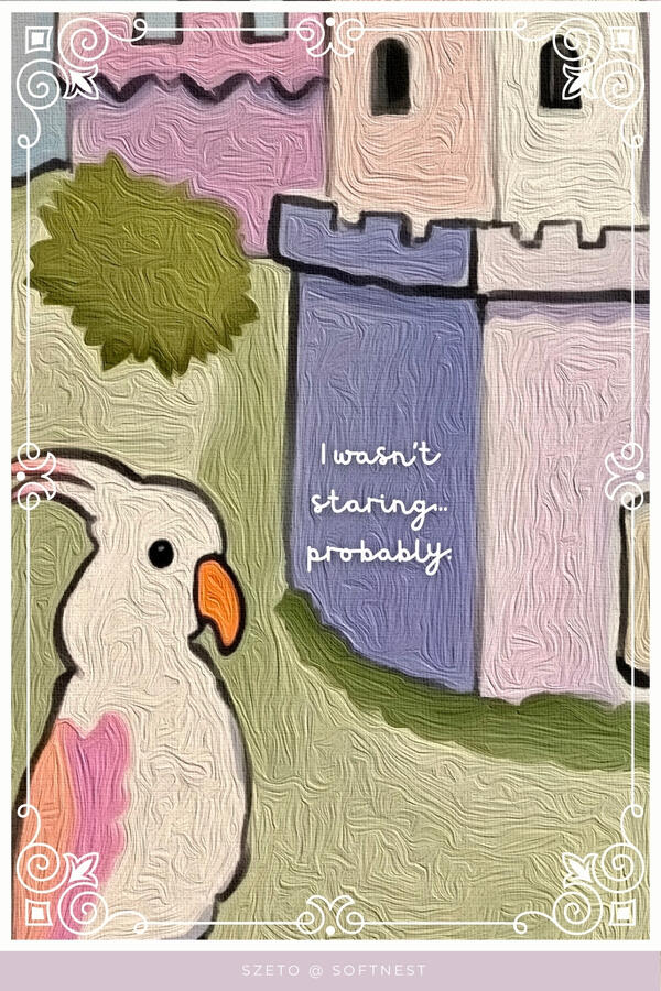 lowbrow style tactile painting of parakeet with text 'I wasn't staring... probably' in front of colorful castle like buildings.