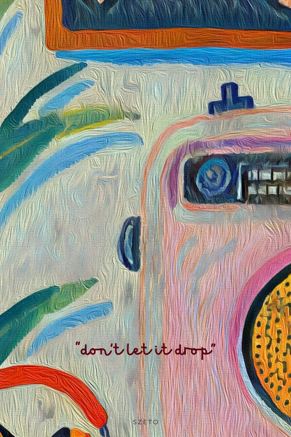 A close-up view of a textured painting showing the side of a pink radio. Handwritten red text reads "don't let it drop" over the brushstrokes.